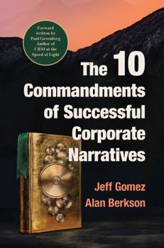 Paperback The 10 Commandments of Successful Corporate Narratives Book