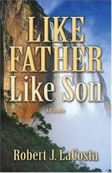 Paperback Like Father Like Son: A Parable Book