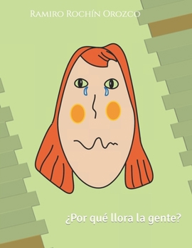 Paperback ¿Por Que Llora La Gente? [Spanish] Book