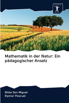 Paperback Mathematik in der Natur: Ein pädagogischer Ansatz [German] Book