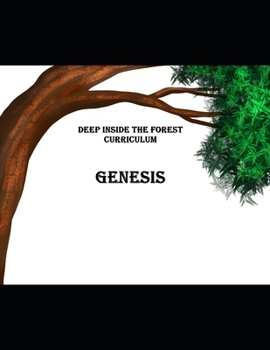 Paperback Genesis For Deep Inside the Forest Curriculum Book