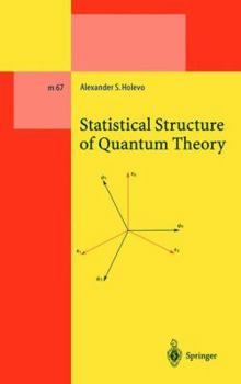 Hardcover Statistical Structure of Quantum Theory Book
