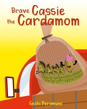 Paperback Brave Cassie the Cardamom Book