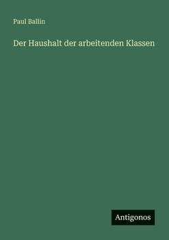 Paperback Der Haushalt der arbeitenden Klassen [German] Book