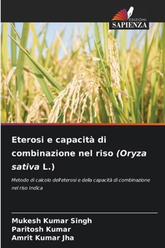 Paperback Eterosi e capacità di combinazione nel riso (Oryza sativa L.) [Italian] Book