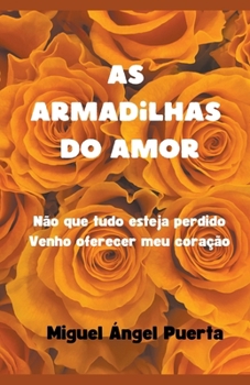 Paperback As armadilhas do amor [Portuguese] Book