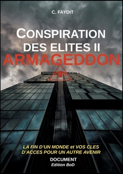 Paperback Conspiration des élites II. ARMAGEDDON [French] Book