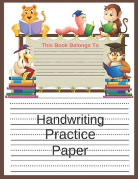 Paperback Handwriting Practice Paper: Handwriting Notebook, ABC Kids, Writing Paper for kids with Dotted Lined. Book