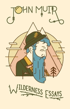 Wilderness Essays (Peregrine Smith Literary Naturalists)