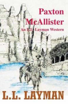 Paperback Paxton McAllister: An L.L. Layman Western Book