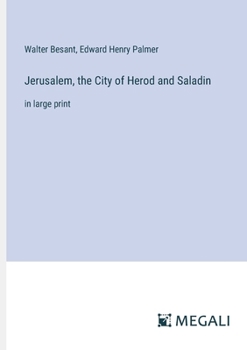 Paperback Jerusalem, the City of Herod and Saladin: in large print Book