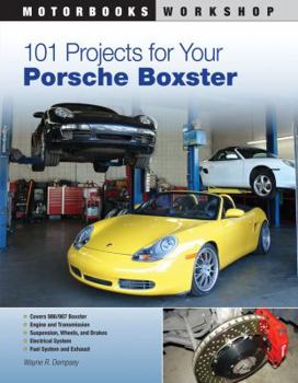 Paperback 101 Projects for Your Porsche Boxster Book