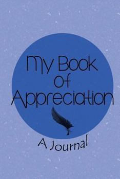 My book of appreciation: A Journal