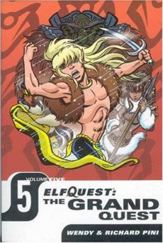 ElfQuest: The Grand Quest Volume 5 (DC) - Book #7 of the Elfquest DC