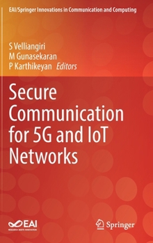 Hardcover Secure Communication for 5g and Iot Networks Book