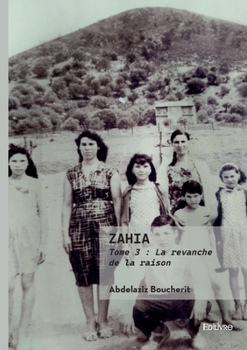 Paperback Zahia - Tome 3 [French] Book