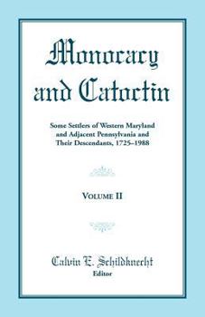 Paperback Monocacy and Catoctin, Volume 2 Book