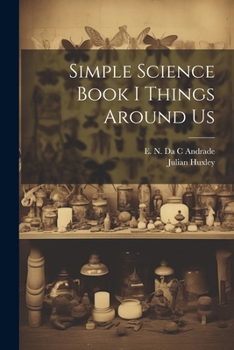 Paperback Simple Science Book I Things Around Us Book