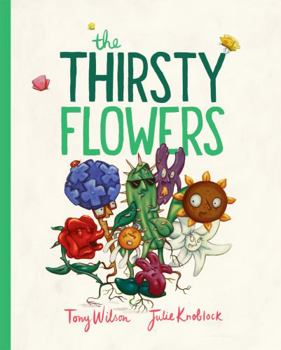 Paperback The Thirsty Flowers Book