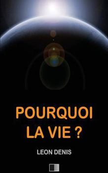 Paperback Pourquoi la Vie ? [French] Book