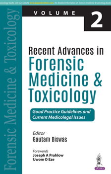 Paperback Recent Advances in Forensic Medicine and Toxicology - 2: Good Practice Guidelines and Current Medicolegal Issues Book