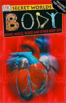 Hardcover Body: Bones, Muscle, Blood and Other Body Bits Book