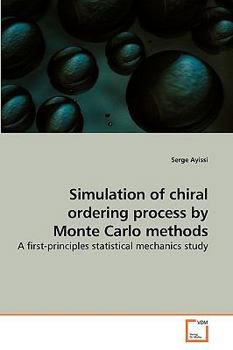 Paperback Simulation of chiral ordering process by Monte Carlo methods Book
