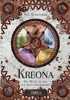 Paperback Kreona: Die Welt, in der ich mich wiederfand [German] Book