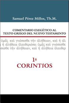 Hardcover Comentario Exegético Al Texto Griego del Nuevo Testamento, 1 Corintios [Spanish] Book