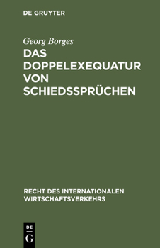 Hardcover Das Doppelexequatur von Schiedssprüchen [German] Book