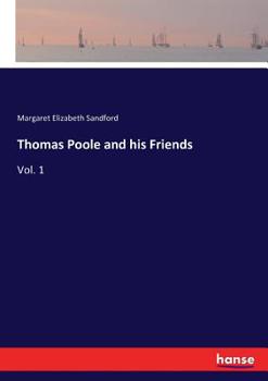 Paperback Thomas Poole and his Friends: Vol. 1 Book