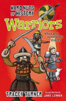 Paperback Hard Nuts of History: Warriors Book