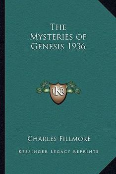 Paperback The Mysteries of Genesis 1936 Book