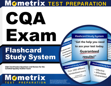 Misc. Cqa Exam Flashcard Study System: Cqa Test Practice Questions and Review for the Certified Quality Auditor Exam Book