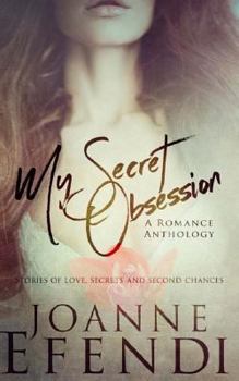 Paperback My Secret Obsession: A Romance Anthology Book