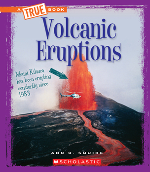 Volcanic Eruptions - Book  of the A True Book