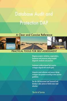 Paperback Database Audit and Protection DAP A Clear and Concise Reference Book