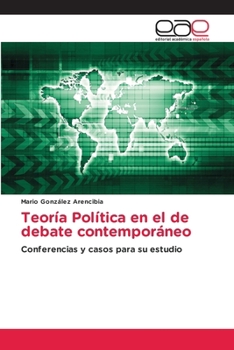 Paperback Teoría Política en el de debate contemporáneo [Spanish] Book
