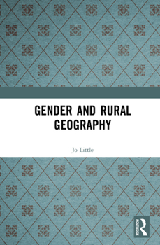 Hardcover Gender and Rural Geography Book