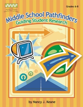 Paperback Middle School Pathfinders: Guiding Student Research Book