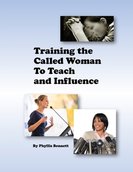 Paperback Training the Called Woman To Teach and Influence Book