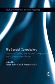 Paperback The Special Constabulary: Historical Context, International Comparisons and Contemporary Themes Book