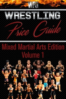 Paperback Wrestling Price Guide Mixed Martial Arts Edition Volume 1 Book