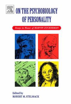On the Psychobiology of Personality: Essays in Honor of Marvin Zuckerman