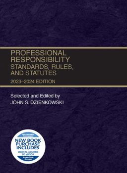 Paperback Professional Responsibility, Standards, Rules, and Statutes, 2023-2024 (Selected Statutes) Book