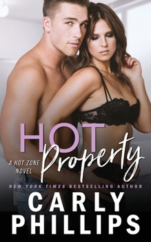 Hot Property - Book #4 of the Hot Zone