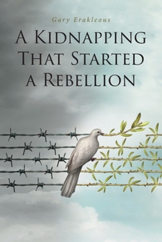 Paperback A Kidnapping That Started a Rebellion Book