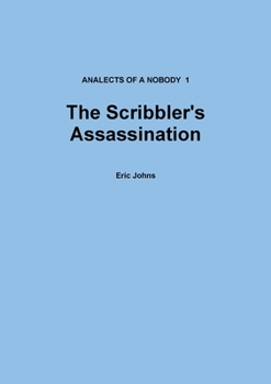 Paperback The Scribbler's Assassination Book