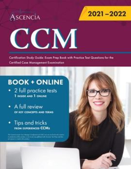 Paperback CCM Certification Study Guide: Exam Prep Book with Practice Test Questions for the Certified Case Management Examination Book