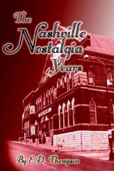 Paperback The Nashville Nostalgia Years Book